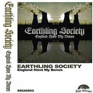 Earthling Society - England Have My Bones album flac