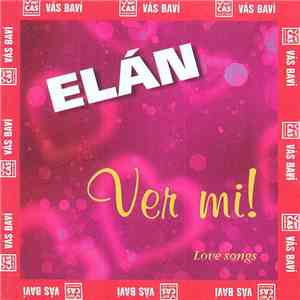 Elán - Ver Mi! - Love Songs album flac
