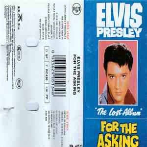 Elvis Presley - For The Asking (The Lost Album) album flac