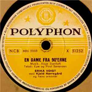 Erika Voigt Med Kjeld Nørregaard Og Hans Orkester - En Dame Fra 90'erne / Bakkesangerinden album flac