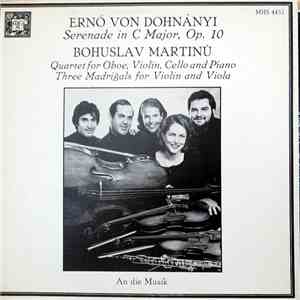 Erno von Dohnányi, Bohuslav Martinů / An Die Musik - Serenade In C Major, Op. 10 / Quartet For Oboe, Violin, Cello And Piano / Three Madrigals For Violin And Viola album flac