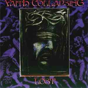 Faith Collapsing - Lost album flac