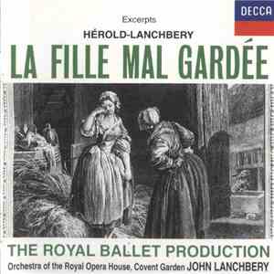 Ferdinand Hérold, John Lanchbery, Orchestra Of The Royal Opera House, Covent Garden - La Fille Mal Gardée - Excerpts album flac