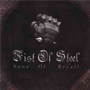 Fist Of Steel - Sons Of Brazil album flac