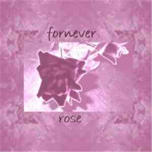 fornever - Rose album flac