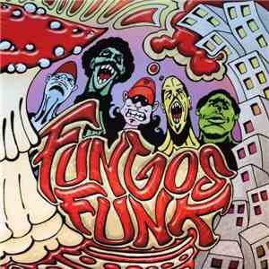 Fungos Funk - Fungos Funk album flac