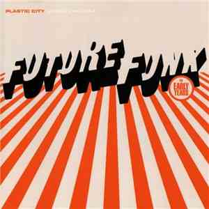 Future Funk - The Early Years album flac