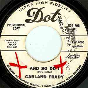 Garland Frady - And So Do I album flac
