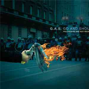 G.A.S. - Politicians Are Not People album flac