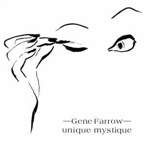 Gene Farrow - Unique Mystique album flac