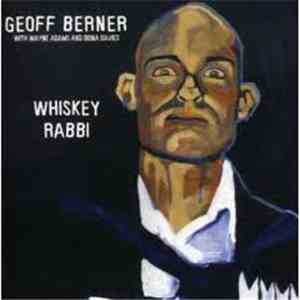 Geoff Berner With Diona Davies And Wayne Adams  - Whiskey Rabbi album flac
