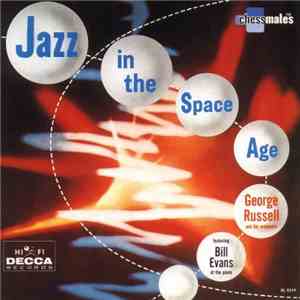 George Russell And His Orchestra Featuring Bill Evans - Jazz In The Space Age album flac