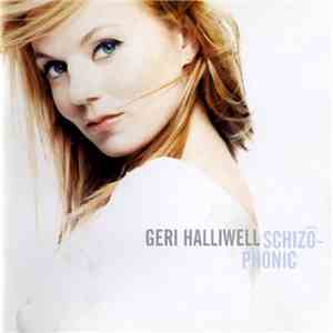 Geri Halliwell - Schizophonic album flac