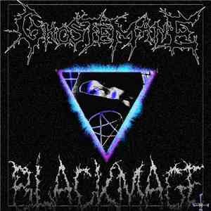 GhosteMane - Blackmage album flac