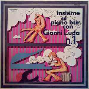 Gianni Luda - Insieme Al Piano Bar Con Gianni Luda N. 1 album flac