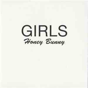 Girls  - Honey Bunny album flac
