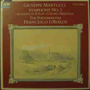Giuseppe Martucci, Philharmonia Orchestra, Francesco D'Avalos - Symphony No 2 In F Major, Op 81 album flac