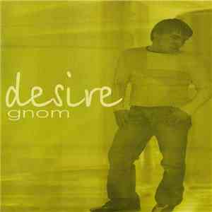 Gnom - Desire album flac