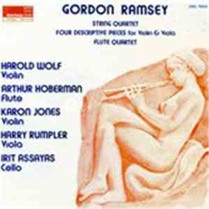 Gordon Ramsey - String Quartet / Four Descriptive Pieces For Violin And Viola / Flute Quartet album flac