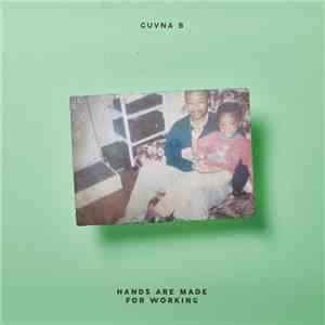 Guvna B - Hands Are Made For Working album flac