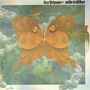 Guy Trépanier - Suite Et Début album flac