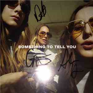 Haim  - Something To Tell You album flac