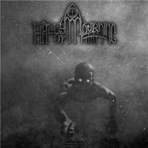 Halls Of Mourning - Embers Into Fire album flac