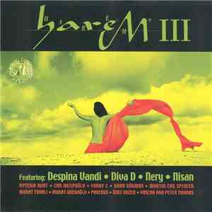 Harem III Featuring Despina Vandi, Diva D, Nery , Nisan - Harem III album flac