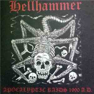 Hellhammer  - Apocalyptic Raids 1990 A.D. album flac