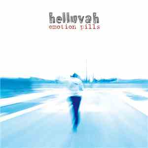 Helluvah - Emotion Pills album flac