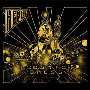 Henge - Cosmic Dross album flac