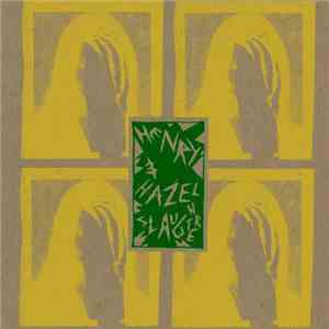 Henry & Hazel Slaughter - Endless Power Cycle album flac