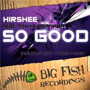 Hirshee Feat. Tonye Aganaba - So Good album flac