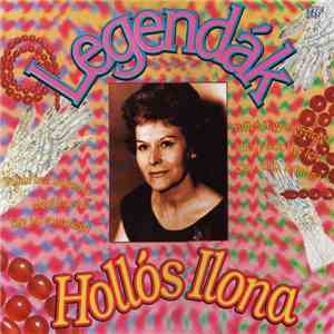 Hollós Ilona - Legendák album flac