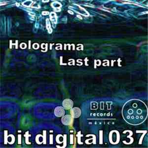 Holograma - Last Part album flac