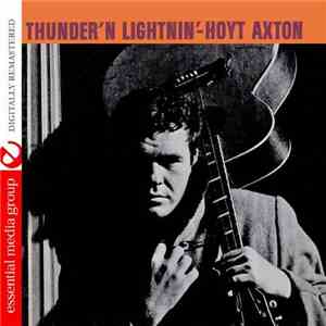 Hoyt Axton - Thunder'n Lightnin' album flac