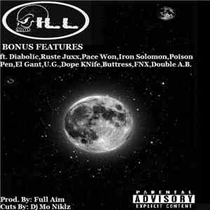 Ill - Bonus Features album flac