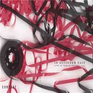 In Aeternam Vale - Live at Berlin Atonal 2014 album flac