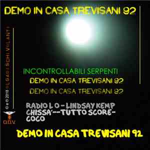 Incontrollabili Serpenti - Demo In casa Trevisani 92 album flac