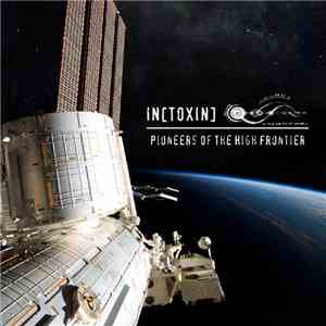 IN[TOXIN] - Pioneers Of The High Frontier album flac