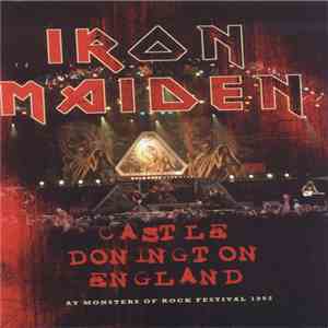 Iron Maiden - Castle Donington England (At Monsters Of Rock Festival 1992) album flac