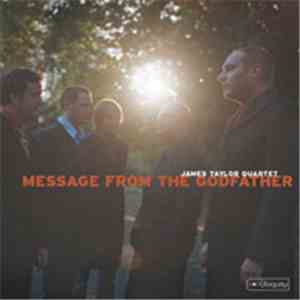 James Taylor Quartet - Message From The Godfather album flac