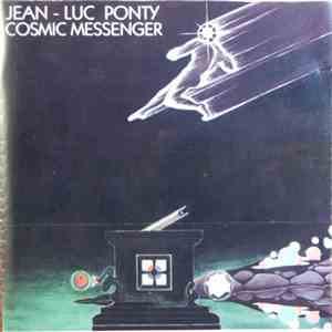 Jean-Luc Ponty - Cosmic Messenger album flac