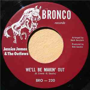Jessica James & The Outlaws - We'll Be Makin' Out album flac