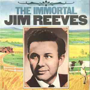 Jim Reeves - The Immortal Jim Reeves album flac