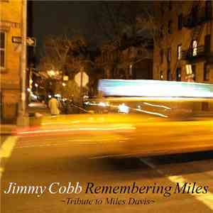 Jimmy Cobb - Remembering Miles - Tribute To Miles Davis album flac
