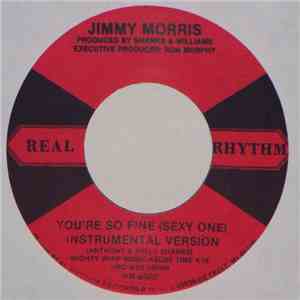 Jimmy Morris - You're So Fine (Sexy One) album flac