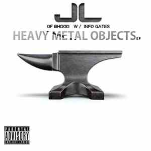 JL of B.Hood w/ infO Gates - Heavy Metal Objects album flac