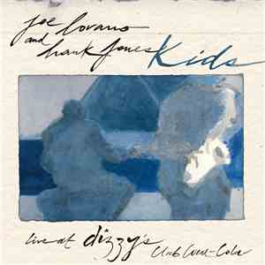 Joe Lovano and Hank Jones - Kids (Live At Dizzy's Club Coca-Cola) album flac