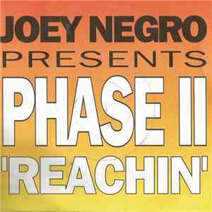 Joey Negro Presents Phase II - Reachin' album flac